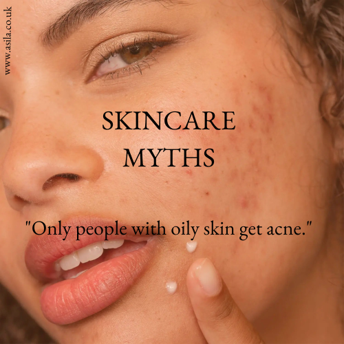 Skincare Myth #1- "Only people with oily skin get acne."